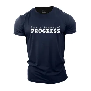 Fear Is the Enemy of Progress Cotton T-Shirt