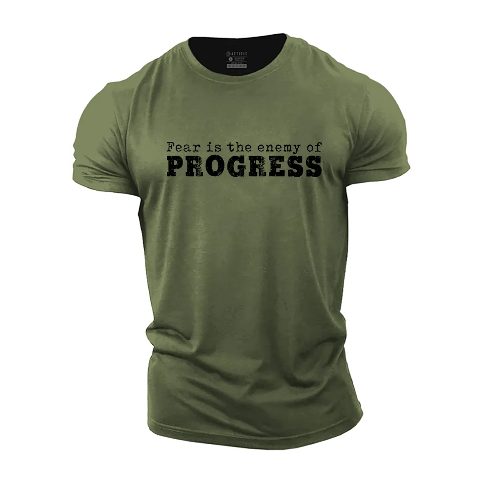 Fear Is the Enemy of Progress Cotton T-Shirt