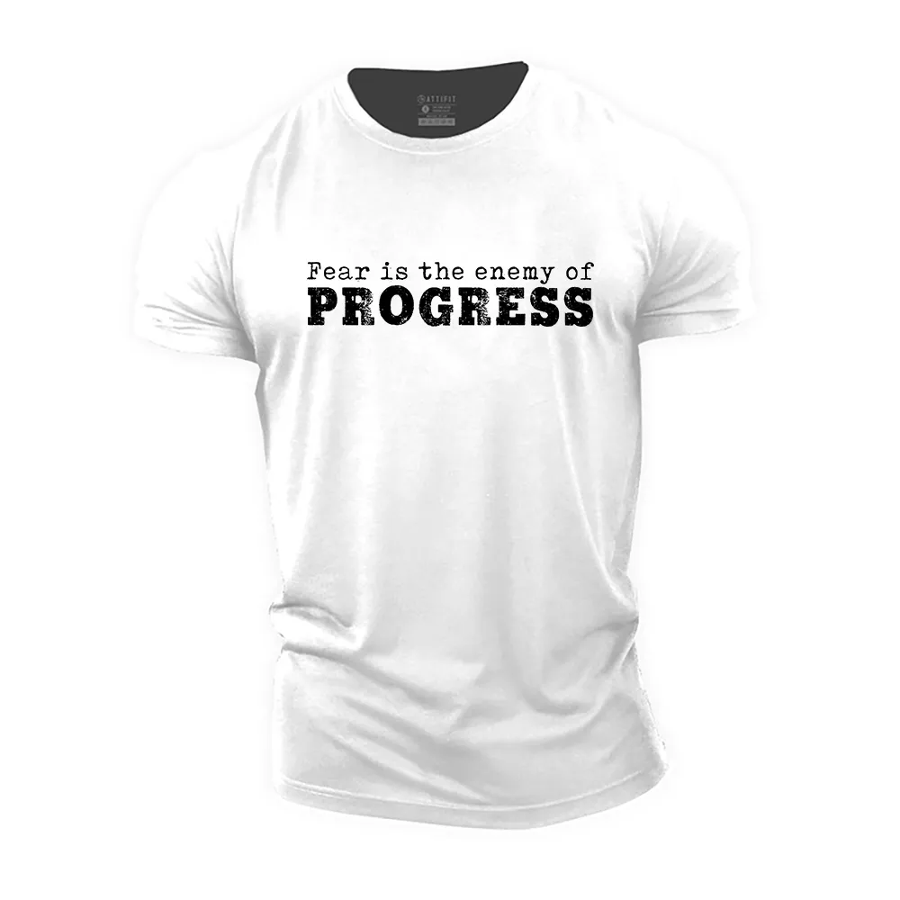 Fear Is the Enemy of Progress Cotton T-Shirt