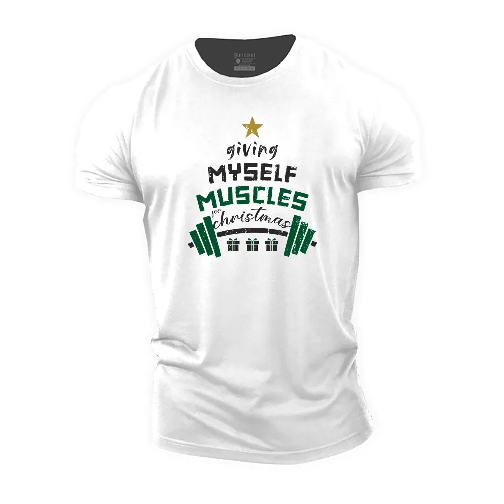 Giving Myself Muscles for Christmas Cotton T-Shirt