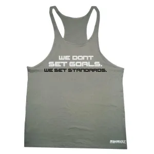 Gym Singlet-WE DON'T SET GOALS  WE SET STANDARDS