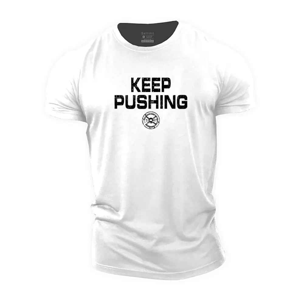 Keep Pushing Cotton T-Shirt