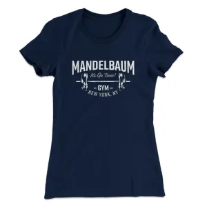 Mandelbaum Gym Women's T-Shirt