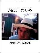 Neil Young - Fork in the Road