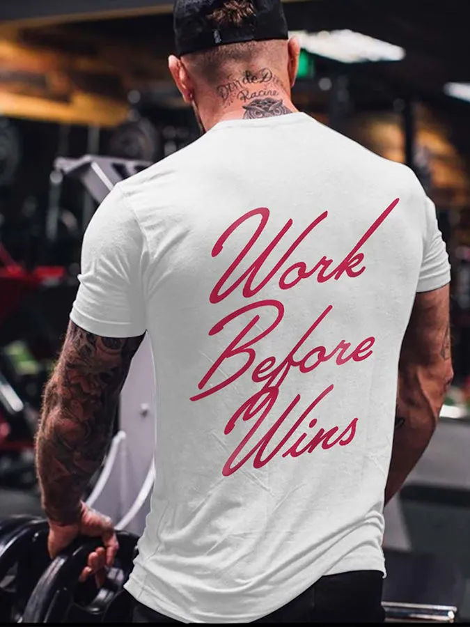 Work Befort Wins Printed Men's T-shirt